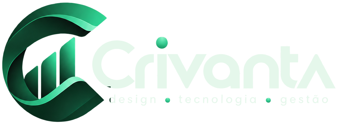 Crivanta — design, tecnologia e gestão
